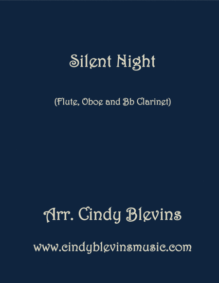 Silent Night Arranged For Flute Oboe And Bb Clarinet Sheet Music