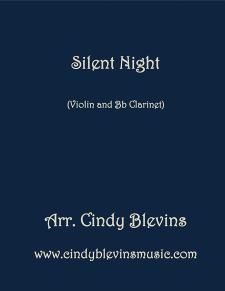 Silent Night Arranged For Violin And Bb Clarinet Sheet Music