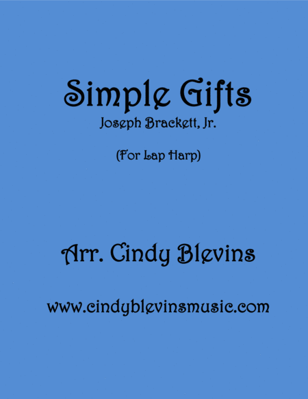 Simple Gifts Solo For Lap Harp From My Book Feast Of Favorites Vol 4 Sheet Music