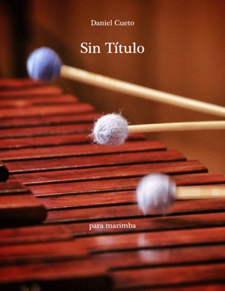 Free Sheet Music Sin Titulo For Marimba