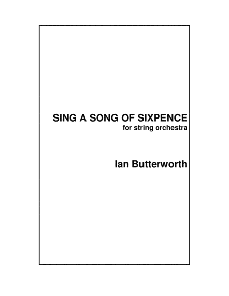 Sing A Song Of Sixpence For Strings Sheet Music