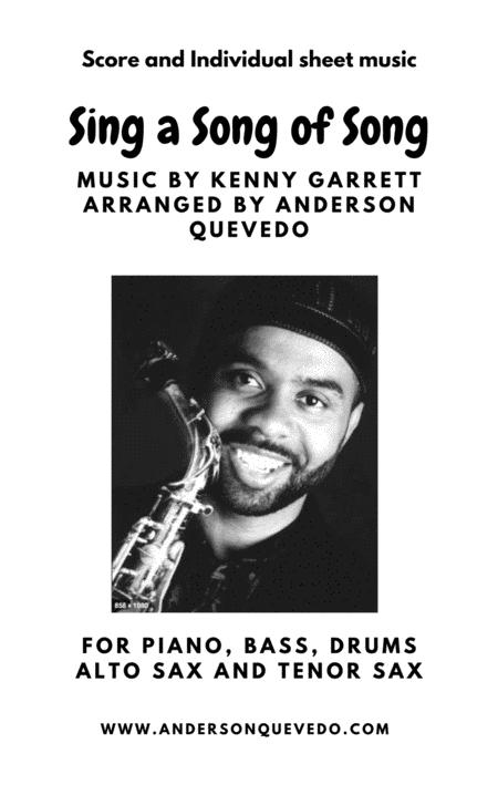 Sing A Song Of Song Kenny Garret Band Score Alto Sax Tenor Sax Piano Bass Drums Score And Individual Parts Sheet Music