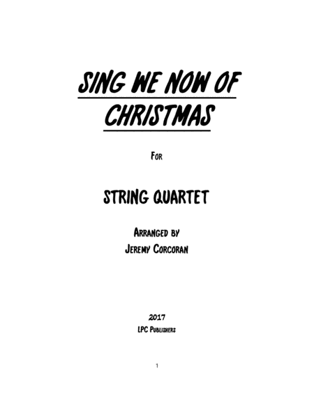 Free Sheet Music Sing We Now Of Christmas For String Quartet