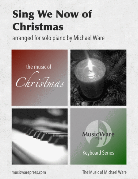 Sing We Now Of Christmas Solo Piano Sheet Music