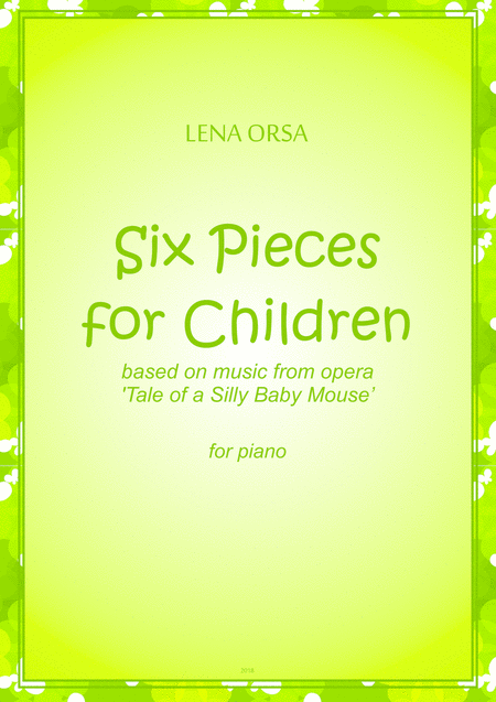 Six Pieces For Children From Opera Tale Of A Silly Baby Mouse Sheet Music