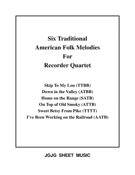 Free Sheet Music Six Traditional American Songs For Recorder Quartet