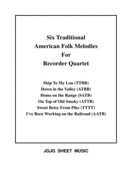 Six Traditional American Songs For Recorder Quartet Sheet Music