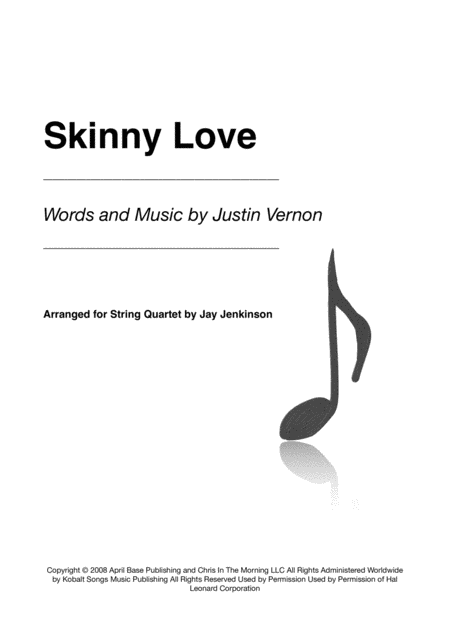 Skinny Love For String Quartet Sheet Music