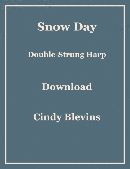 Free Sheet Music Snow Day Arranged For Double Strung Harp