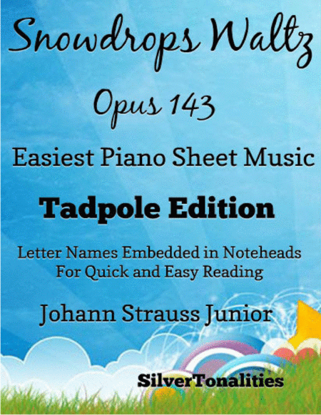 Snowdrops Waltz Opus 143 Easiest Piano Sheet Music Tadpole Edition Sheet Music