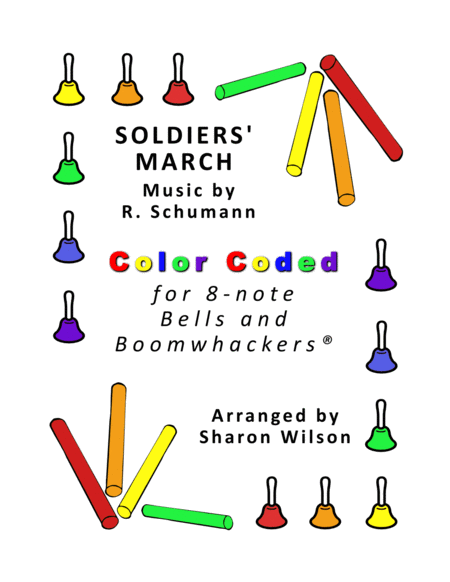 Free Sheet Music Soldiers March For 8 Note Bells And Boomwhackers With Color Coded Notes