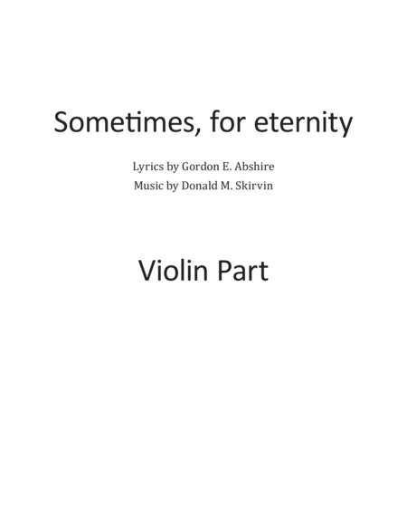 Sometimes For Eternity Violin Part Sheet Music