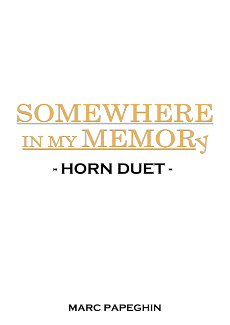 Somewhere In My Memory French Horn Duet Sheet Music