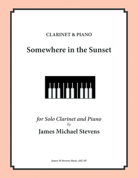 Somewhere In The Sunset Clarinet Piano Sheet Music