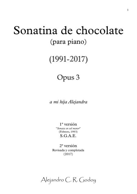 Sonatina De Chocolate Op 3 Para Piano 2017 I Allegro Moderato Sheet Music