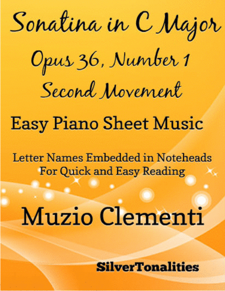 Sonatina In C Major Opus 36 Number 1 Second Movement Easy Piano Sheet Music Sheet Music