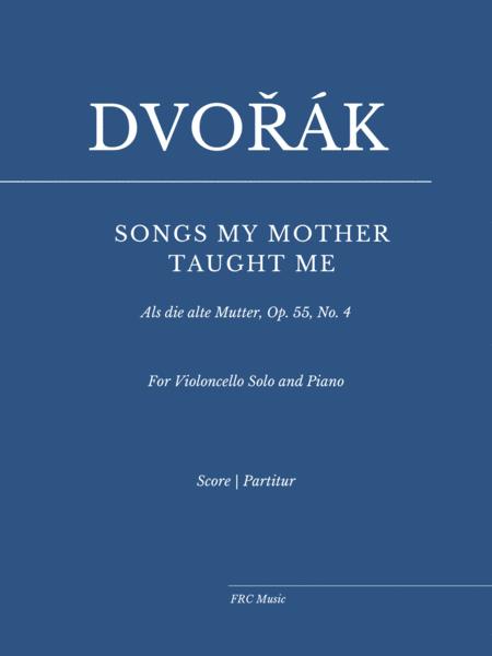 Songs My Mother Taught Me For Violoncello And Piano As Played By Yo Yo Ma Sheet Music