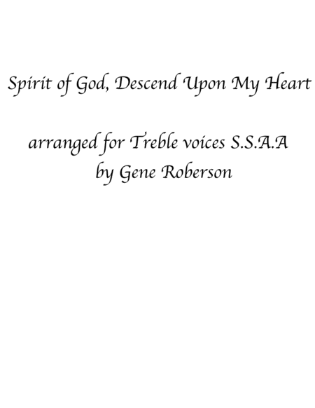 Free Sheet Music Spirit Of God Descend Upon My Heart Ssaa Treble Voices