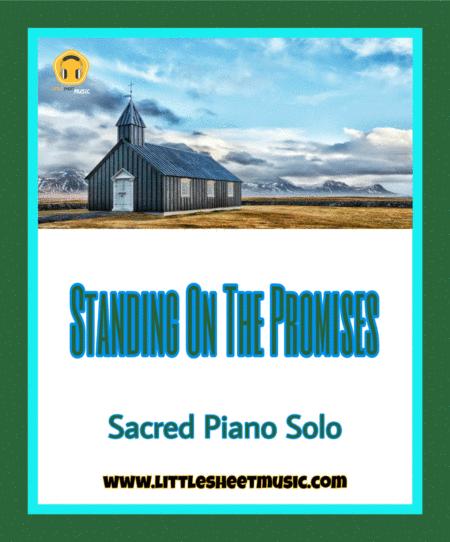 Free Sheet Music Standing On The Promises Sacred Piano Solo