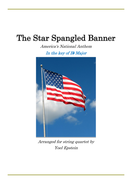 Free Sheet Music Star Spangled Banner In The Key Of B Flat For String Quartet