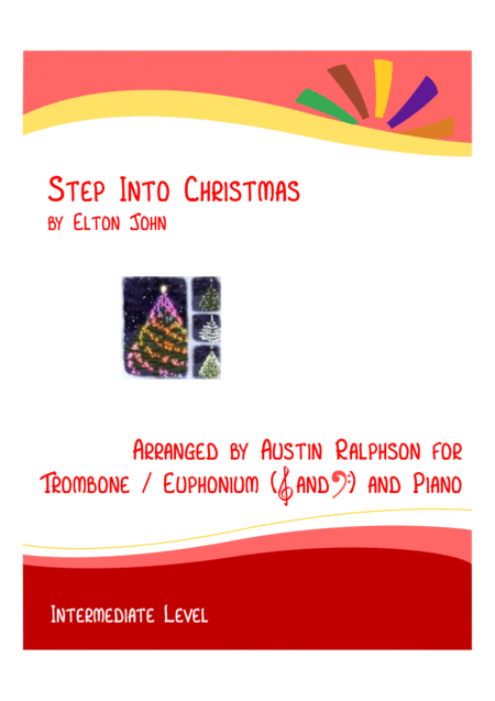 Free Sheet Music Step Into Christmas Trombone Or Euphonium And Piano Intermediate Level