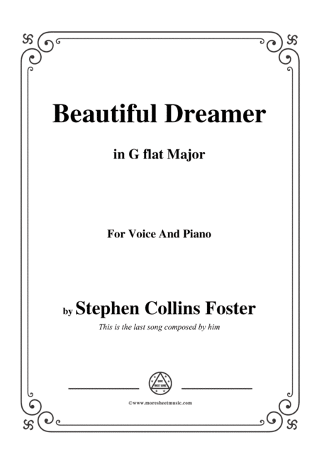 Free Sheet Music Stephen Collins Foster Beautiful Dreamer In G Flat Major For Voice Piano