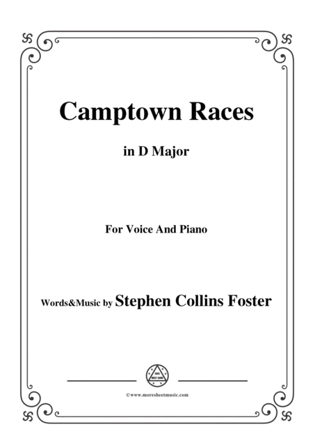 Free Sheet Music Stephen Collins Foster Camptown Races In D Major For Voice Piano