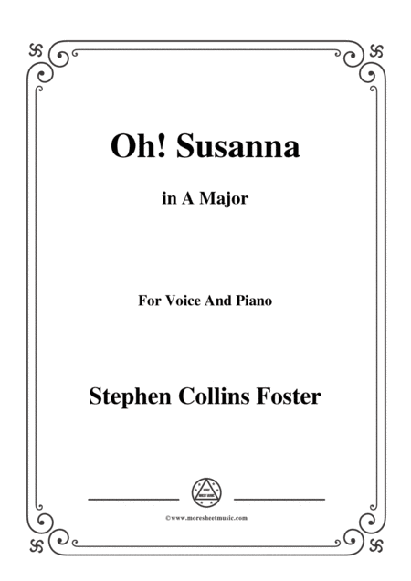 Stephen Collins Foster Oh Susanna In A Major For Voice And Piano Sheet Music