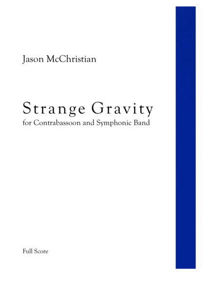 Free Sheet Music Strange Gravity For Contrabassoon And Symphonic Band