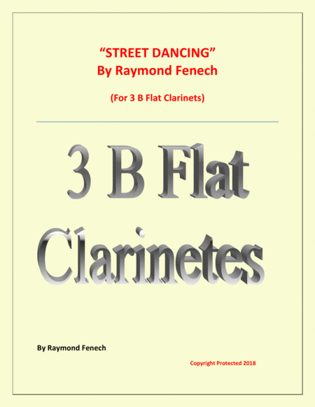 Free Sheet Music Street Dancing For 3 B Flat Clarinets Early Intermediate Intermediate Level