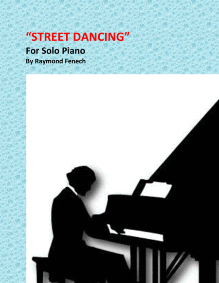 Free Sheet Music Street Dancing For Solo Piano