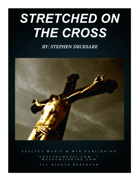 Free Sheet Music Stretched On The Cross Soprano Duet