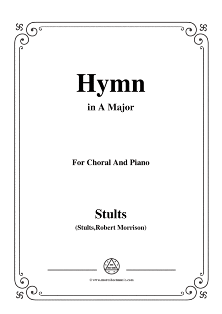 Stults The Story Of Christmas No 10 Hymn As With Gladness Men Of Old In A Major For Choral Piano Sheet Music