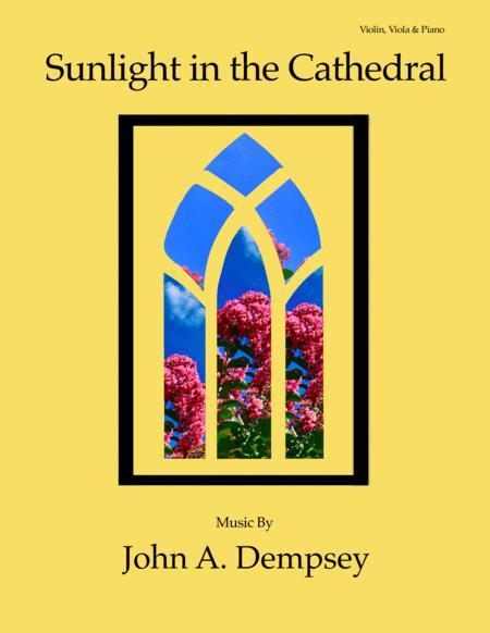 Free Sheet Music Sunlight In The Cathedral Trio For Violin Viola And Piano