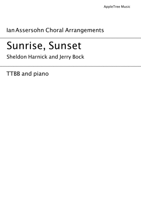 Free Sheet Music Sunrise Sunset Arranged For Ttbb And Piano