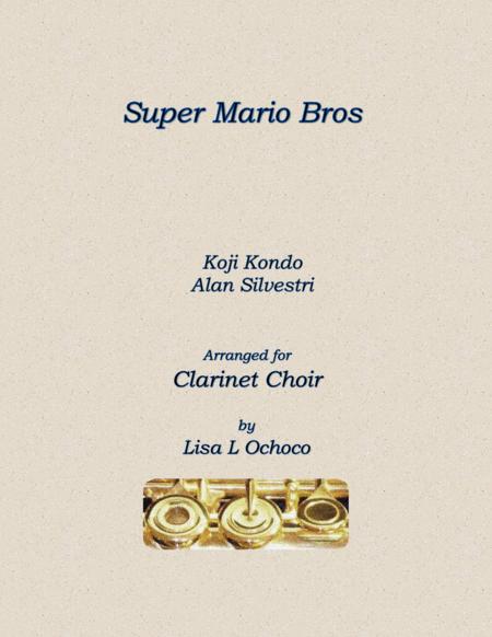 Free Sheet Music Super Mario Bros For Clarinet Choir