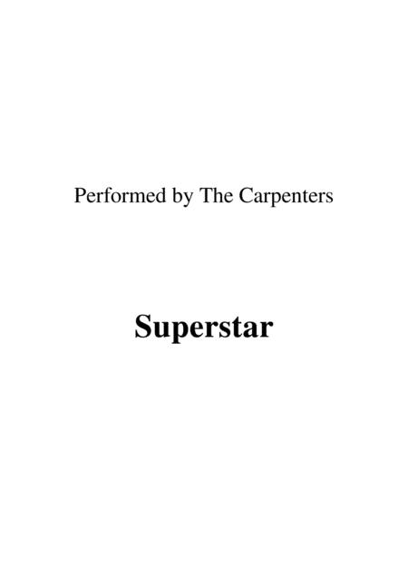 Free Sheet Music Superstar Performed By The Carpenters