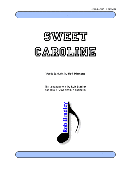 Sweet Caroline Ssaa Sheet Music