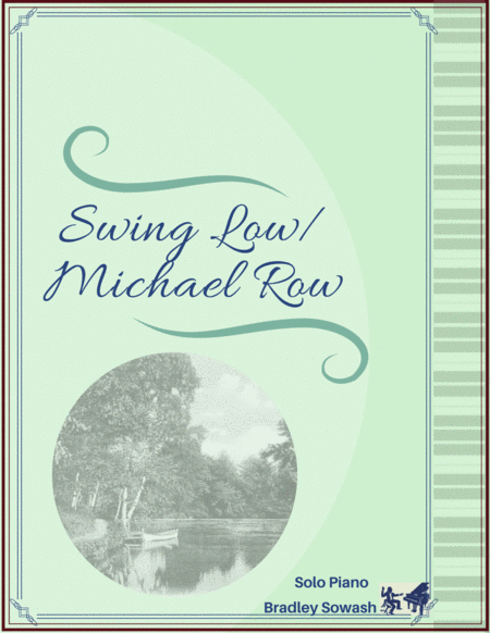 Free Sheet Music Swing Low Sweet Chariot And Michael Row Your Boat Ashore Solo Piano