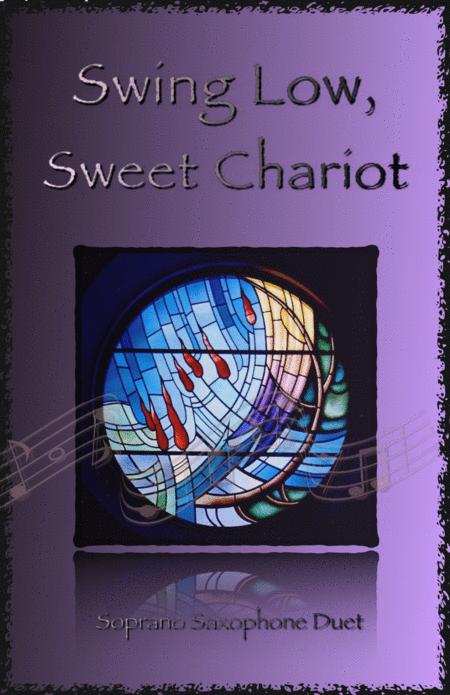 Swing Low Swing Chariot Gospel Song For Soprano Saxophone Duet Sheet Music