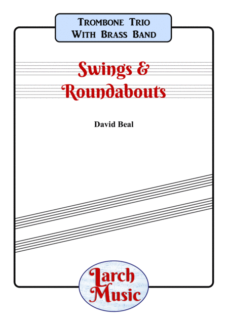 Free Sheet Music Swings And Roundabouts Trombone Trio Brass Band