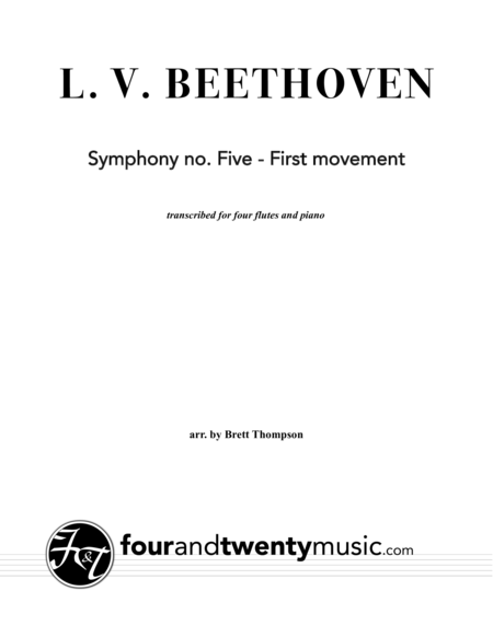Free Sheet Music Symphony No 5 First Movement Arranged For 4 Flutes And Piano