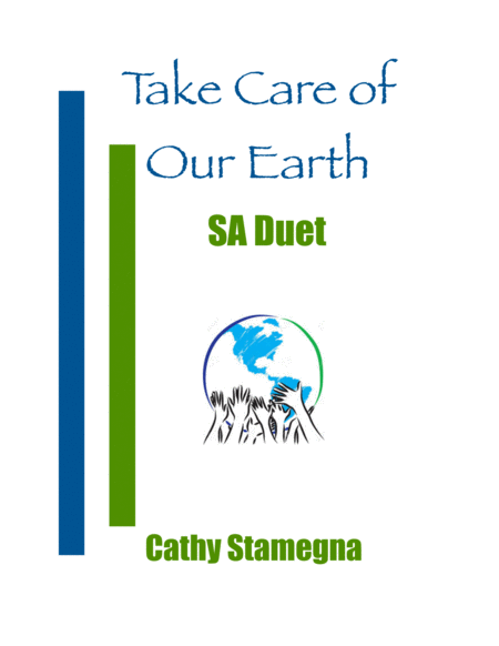 Free Sheet Music Take Care Of Our Earth Sa Duet Piano Acc