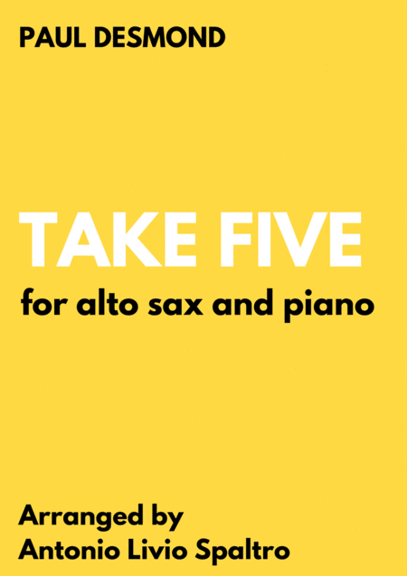Free Sheet Music Take Five For Alto Sax And Piano