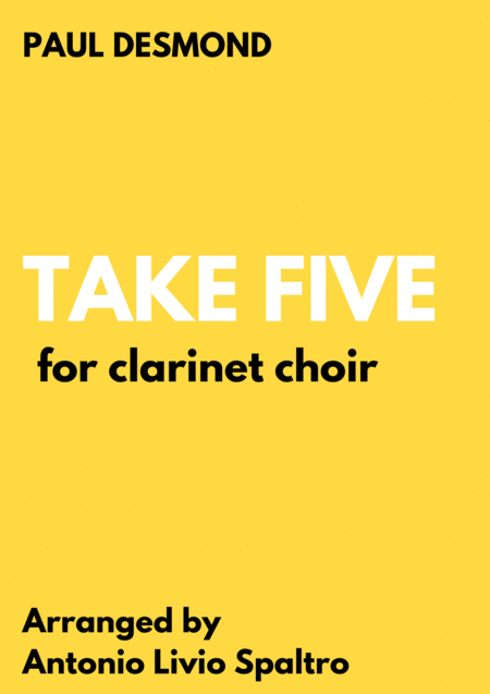 Free Sheet Music Take Five For Clarinet Choir