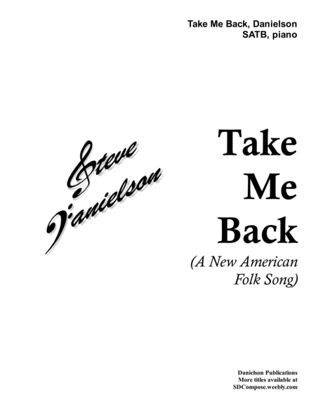 Free Sheet Music Take Me Back A New American Folk Song Satb Piano