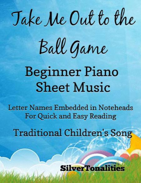 Take Me Out To The Ball Game Beginner Piano Sheet Music Sheet Music