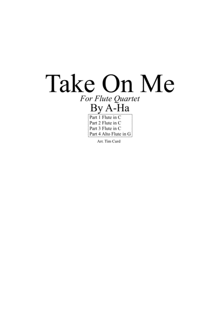 Take On Me For Flute Quartet Sheet Music