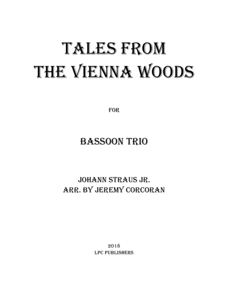 Free Sheet Music Tales From The Vienna Woods For Bassoon Trio