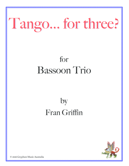 Free Sheet Music Tango For Three For Bassoon Trio